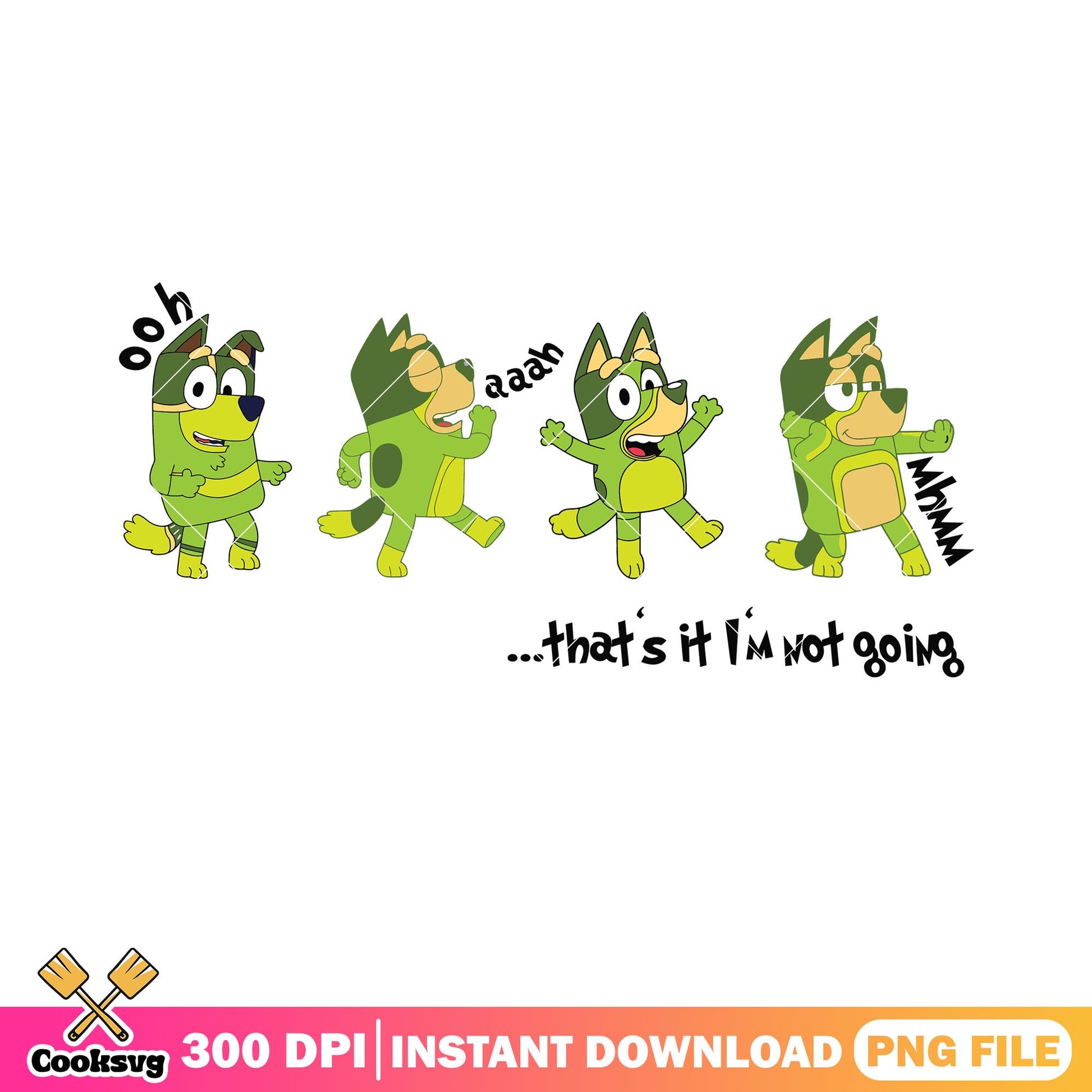 Thats it im not going bluey png, grinch costume png, bluey heeler png