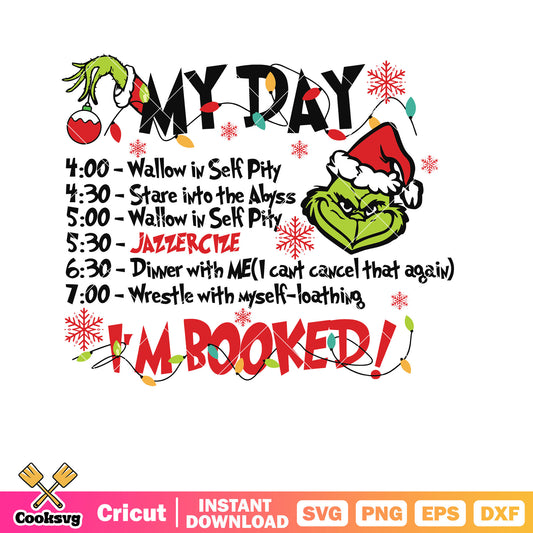 The Grinch My Day Im Booked Svg, the grinch svg, grinch head svg