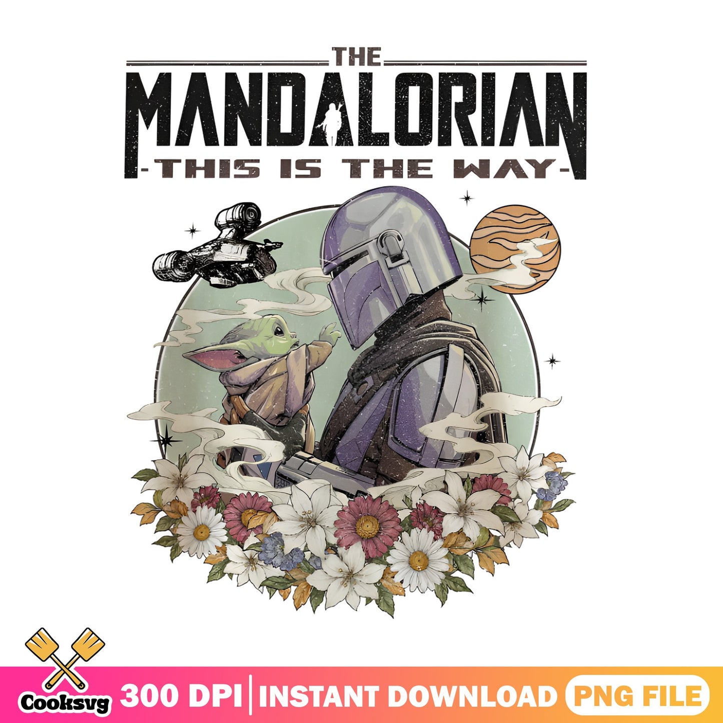 The Mandalorian This Is The Way PNG, Baby Yoda PNG, Star Wars PNG