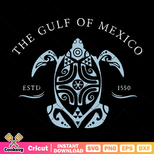 The gulf mexico estd 1550 svg design, the gulf of mexico​ svg