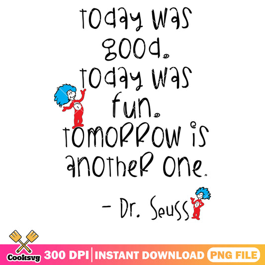 Thing 1 2 today was good and fun png, dr seuss thing one png