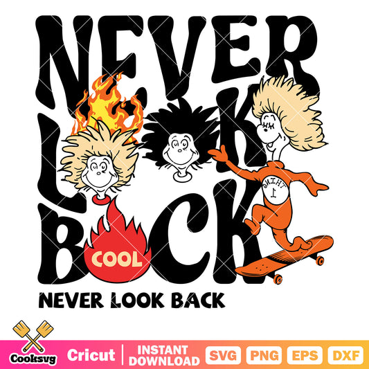 Thing one never look back dr seuss svg, dr seuss thing one svg