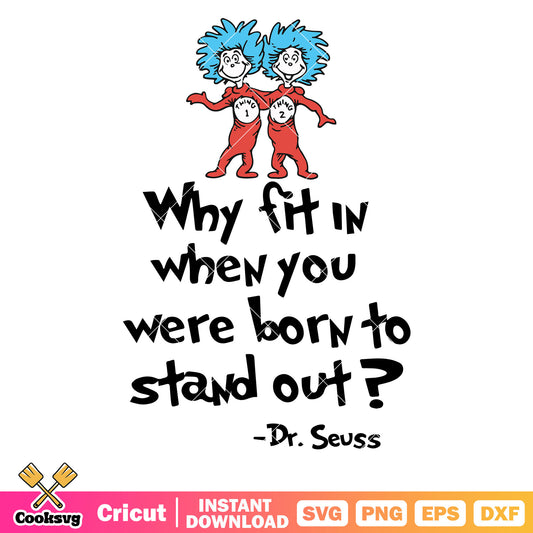 Thing one quote why fit in svg design, dr seuss quotes why fit in​ svg