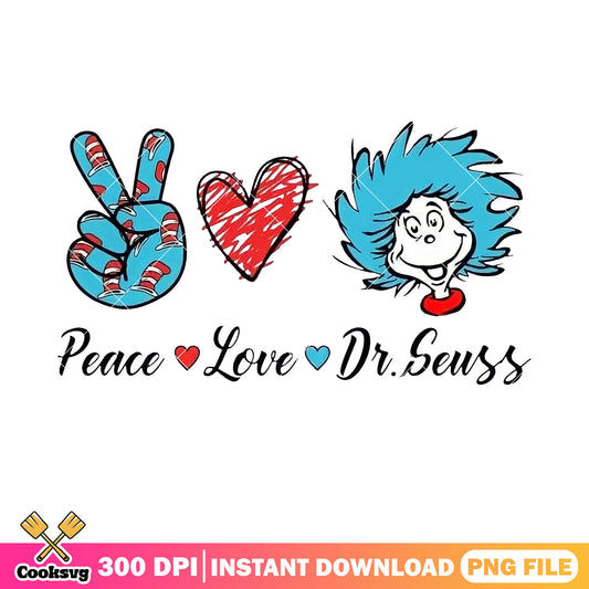Thing peace love dr seuss png file, peace and love​ png