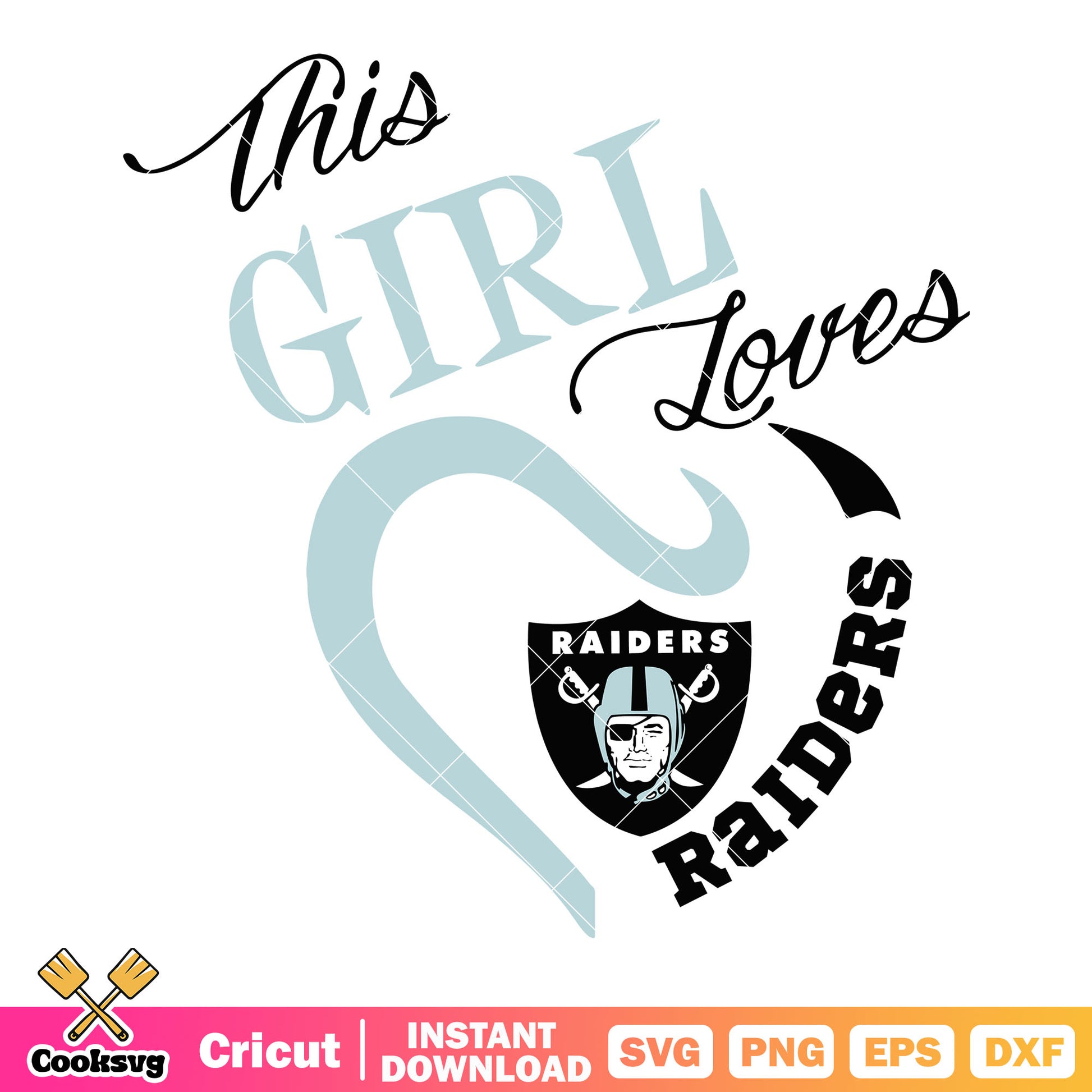 This girl loves raiders svg, oakland raiders svg, nfl logo​ svg