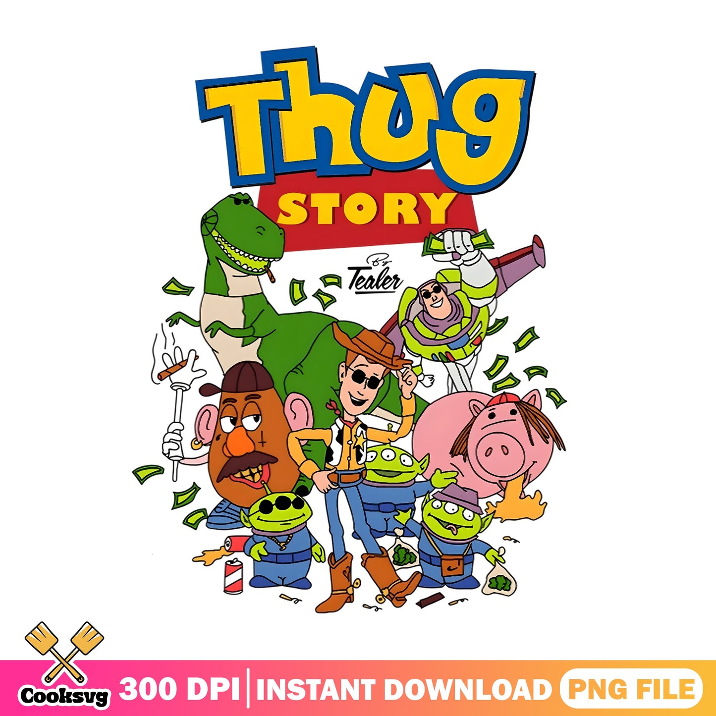Thug Story Toy Story PNG, Woody Buzz Lightyear PNG, Funny Disney PNG