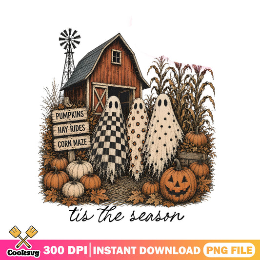Tis The Season Halloween PNG, Ghost Pumpkin Farm PNG, Fall PNG