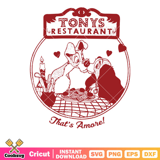 Tonys restaurant that amore svg, tonys restaurant​ svg, love valentine svg