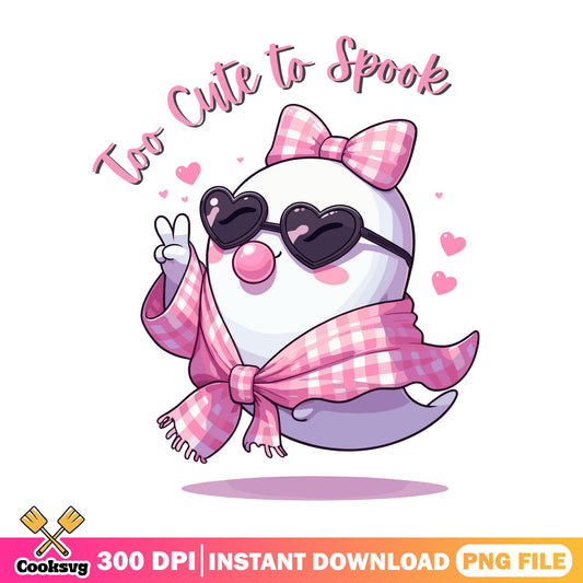 Too Cute To Spook Pink Ghost PNG, Halloween Ghost PNG, Cute Ghost PNG