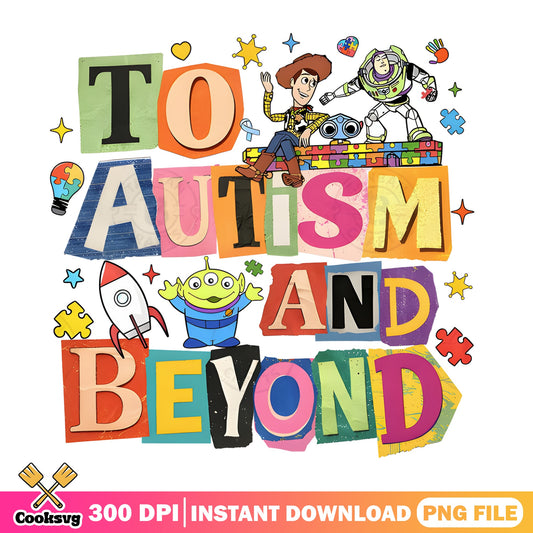Toy Story Autism Awareness PNG, To Autism And Beyond PNG, Disney PNG