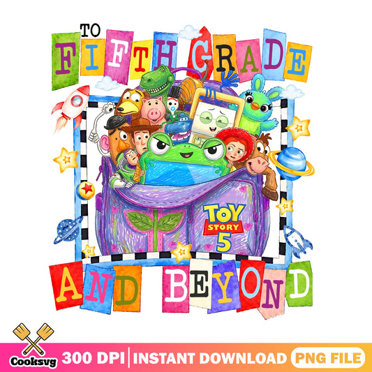 Toy Story Fifth Grade And Beyond PNG, Back To School PNG, Disney PNG