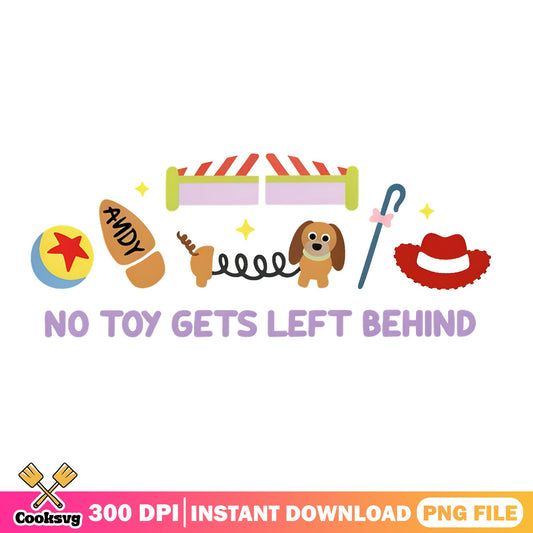 Toy Story No Toy Gets Left Behind PNG, Disney Pixar PNG, Woody PNG