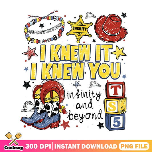 Toy Story Taylor Swift PNG, I Knew You Infinity And Beyond PNG, TS5 PNG