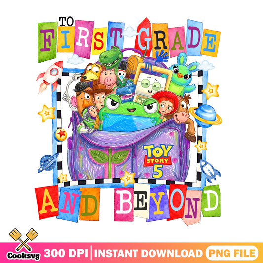 Toy Story To First Grade And Beyond PNG, Back To School PNG, Disney PNG