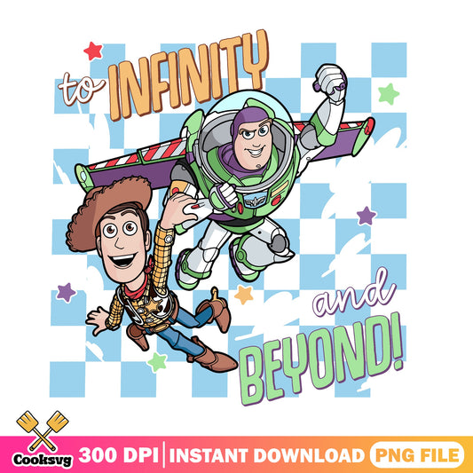 Toy Story To Infinity And Beyond PNG, Buzz Lightyear PNG, Woody PNG