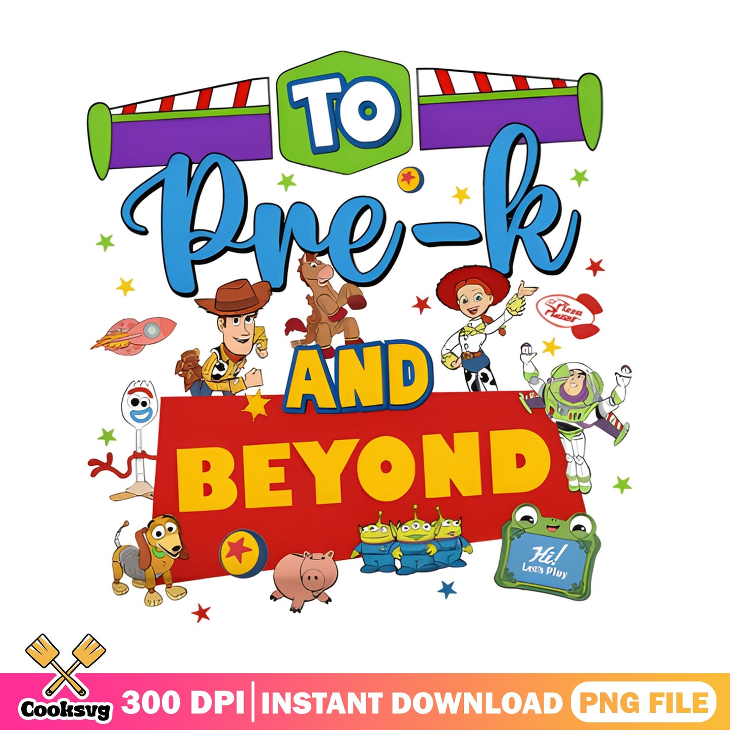 Toy Story To Pre-K And Beyond PNG, Back To School PNG, Disney PNG