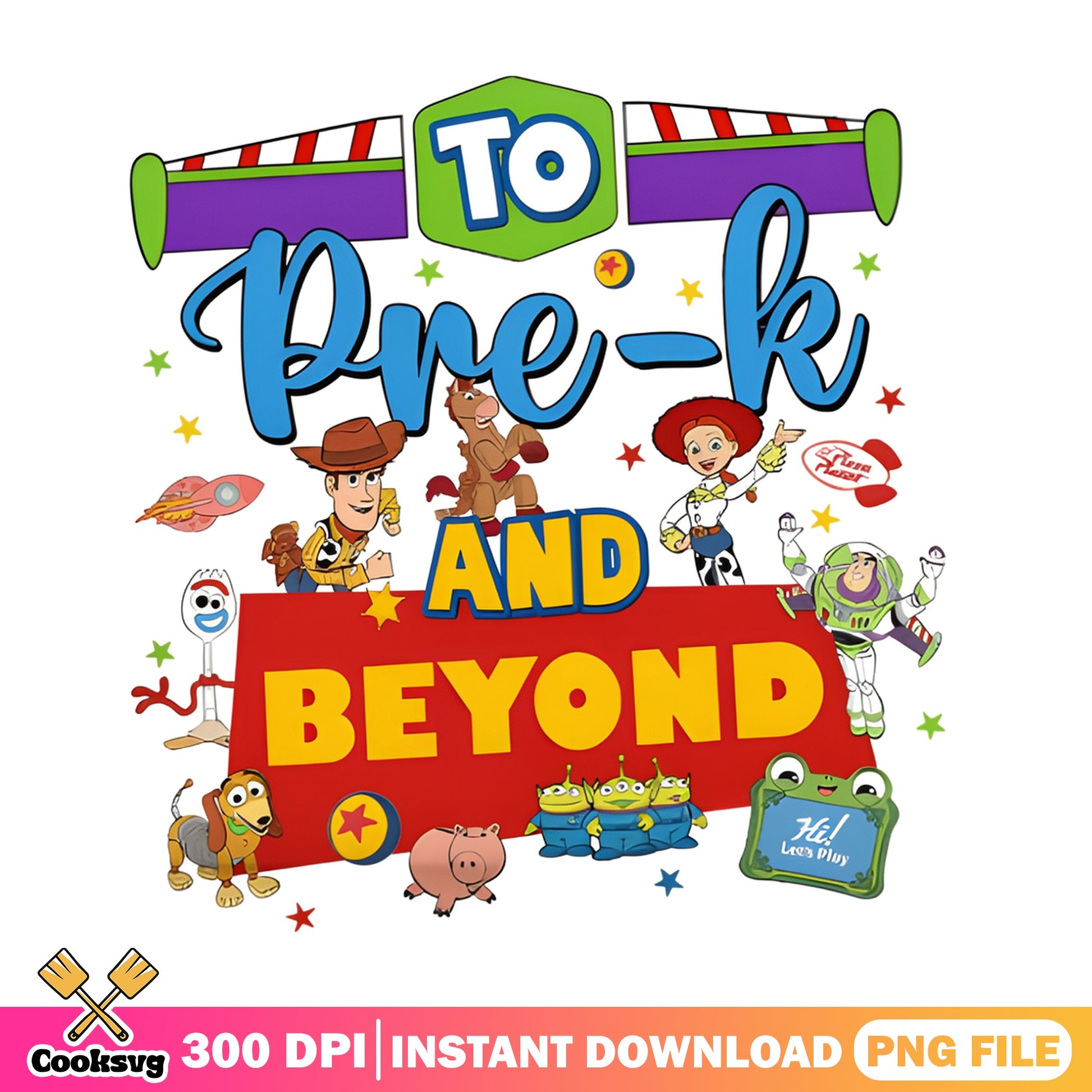 Toy Story To Pre-K And Beyond PNG, Back To School PNG, Disney PNG