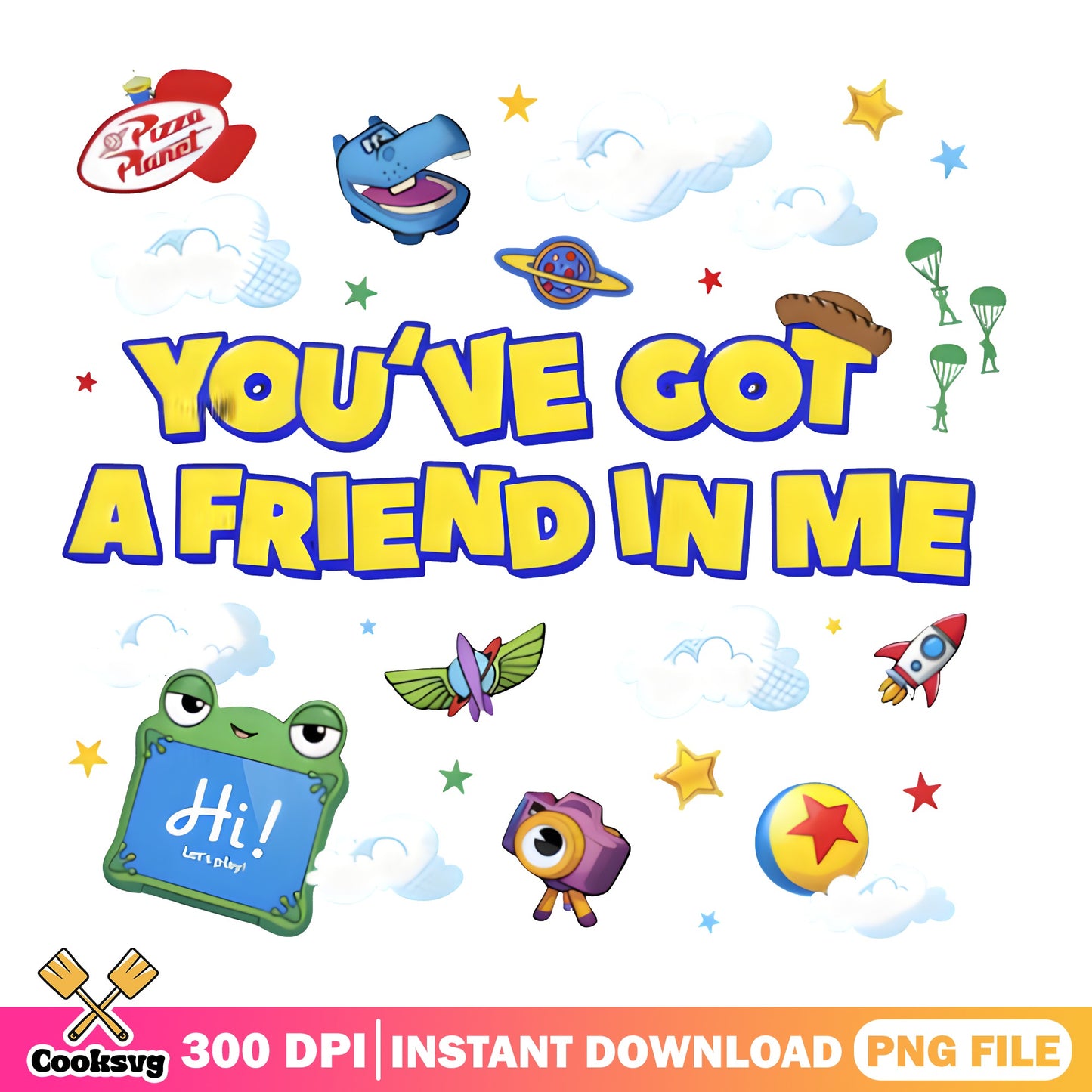 Toy Story You've Got A Friend In Me PNG, Disney PNG, Pixar PNG