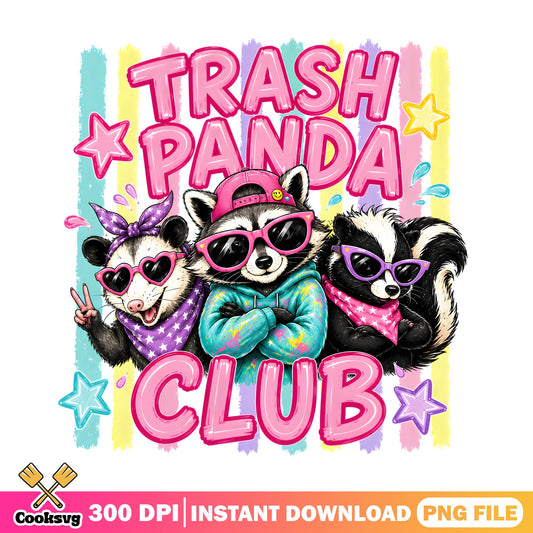 Trash Panda Club PNG, Funny Raccoon Sublimation, Skunk PNG