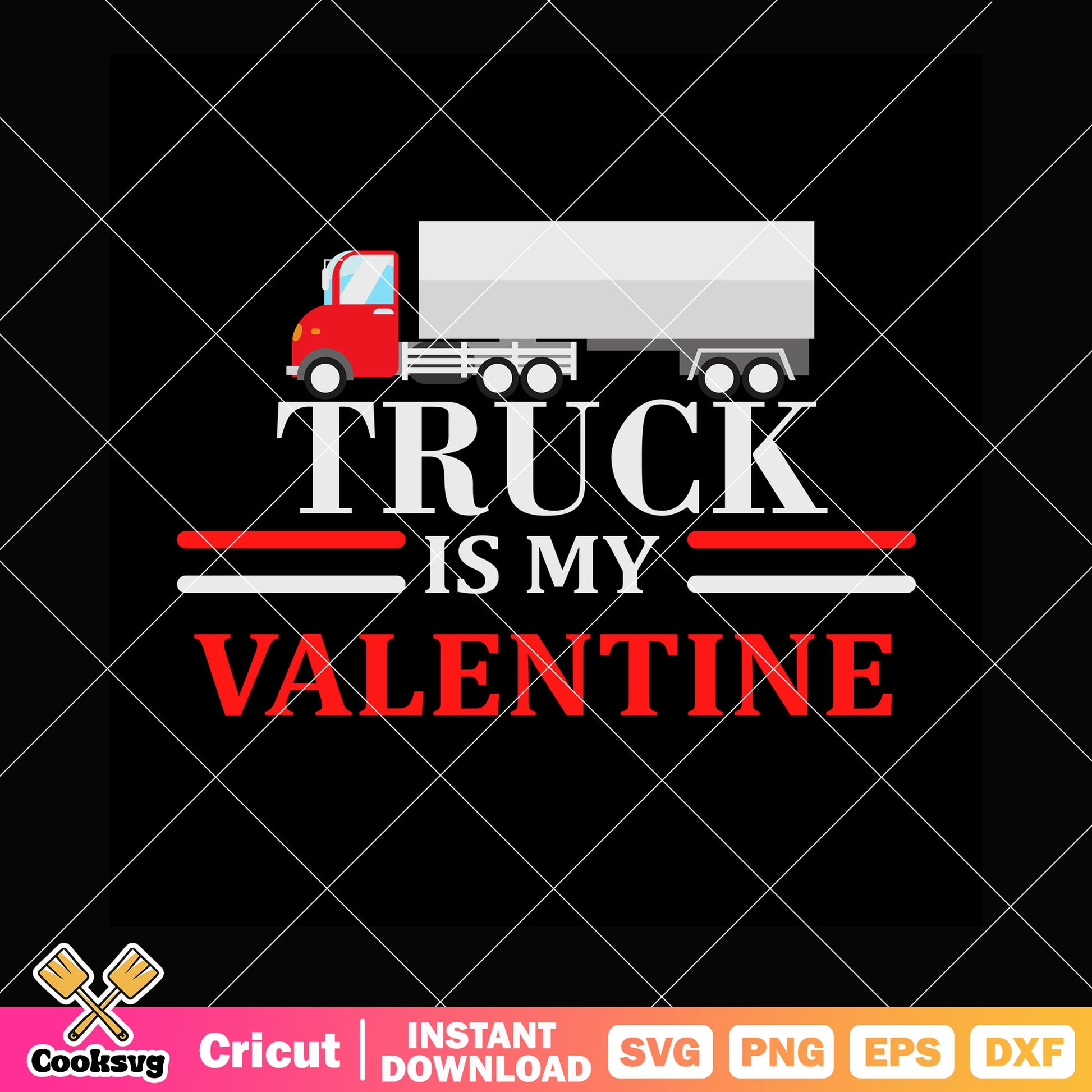 Truck is my valentine svg, valentine truck​ svg, be my valentine​ svg