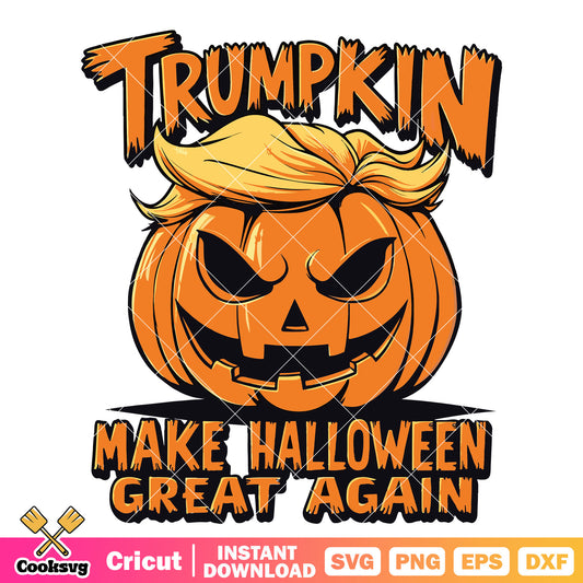 Trumpkin halloween great svg, trump pumpkin​ svg, trump halloween​ svg