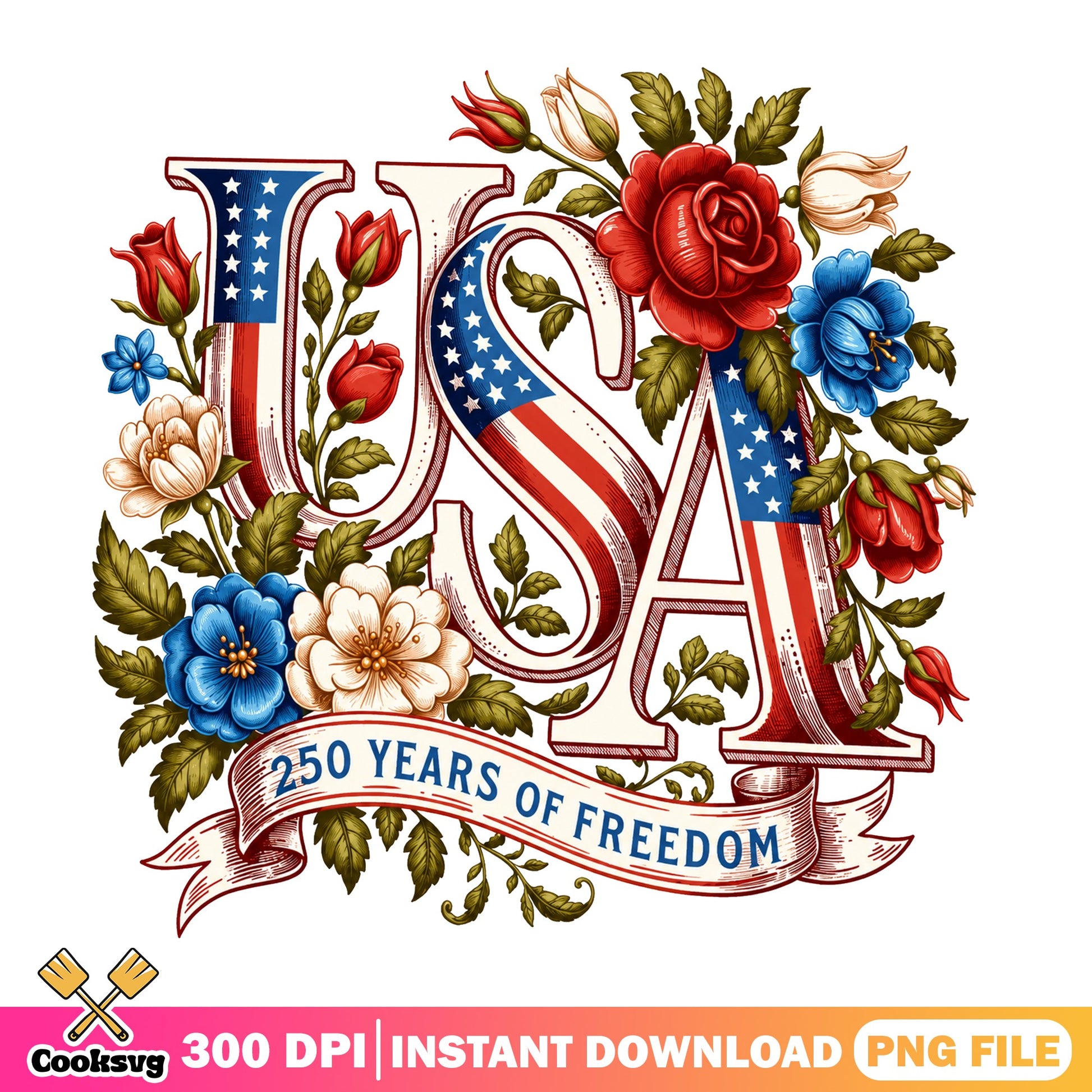 USA 250 Years Of Freedom Floral PNG, 4th Of July PNG, Patriotic PNG