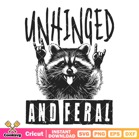 Unhinged and feral raccoon svg, rocket raccoon svg, feral raccoon​ svg