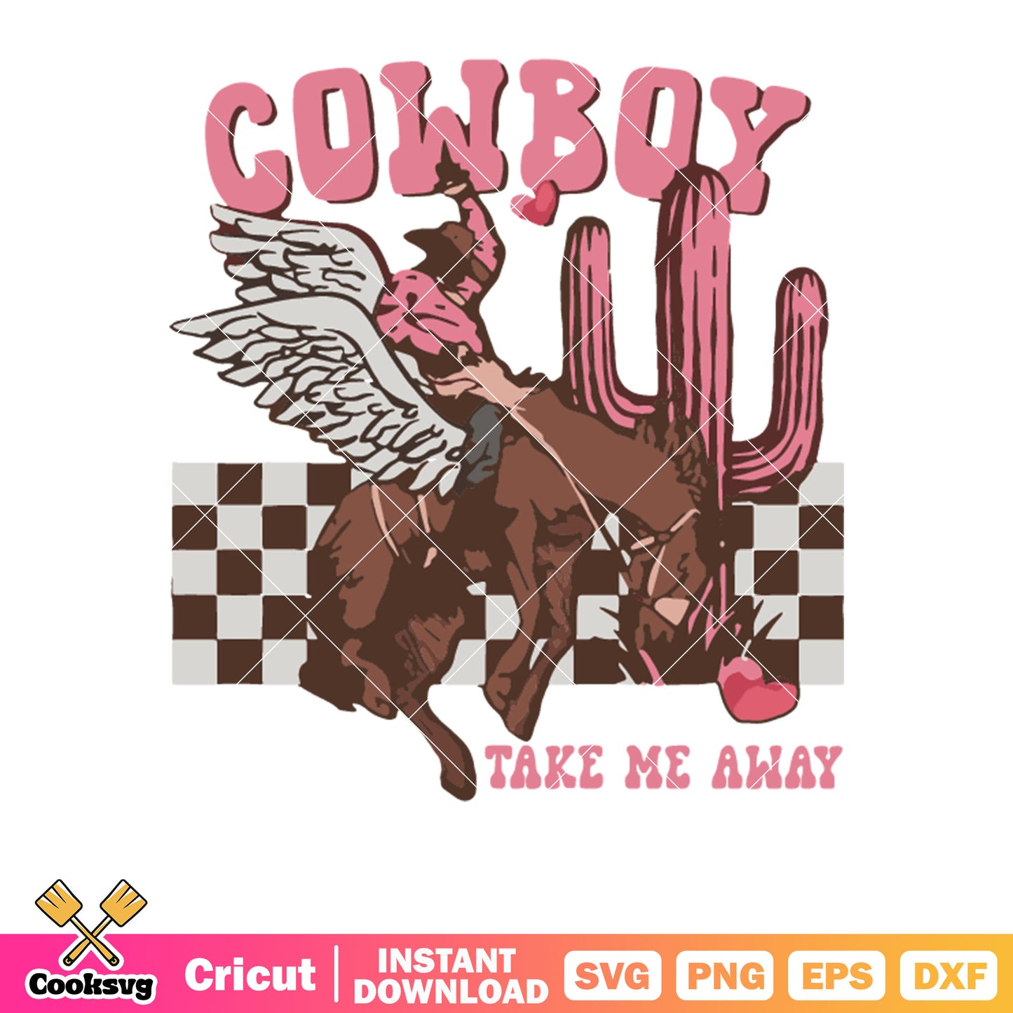 Valentine cowboy take my away svg, cowboy valentine​ svg