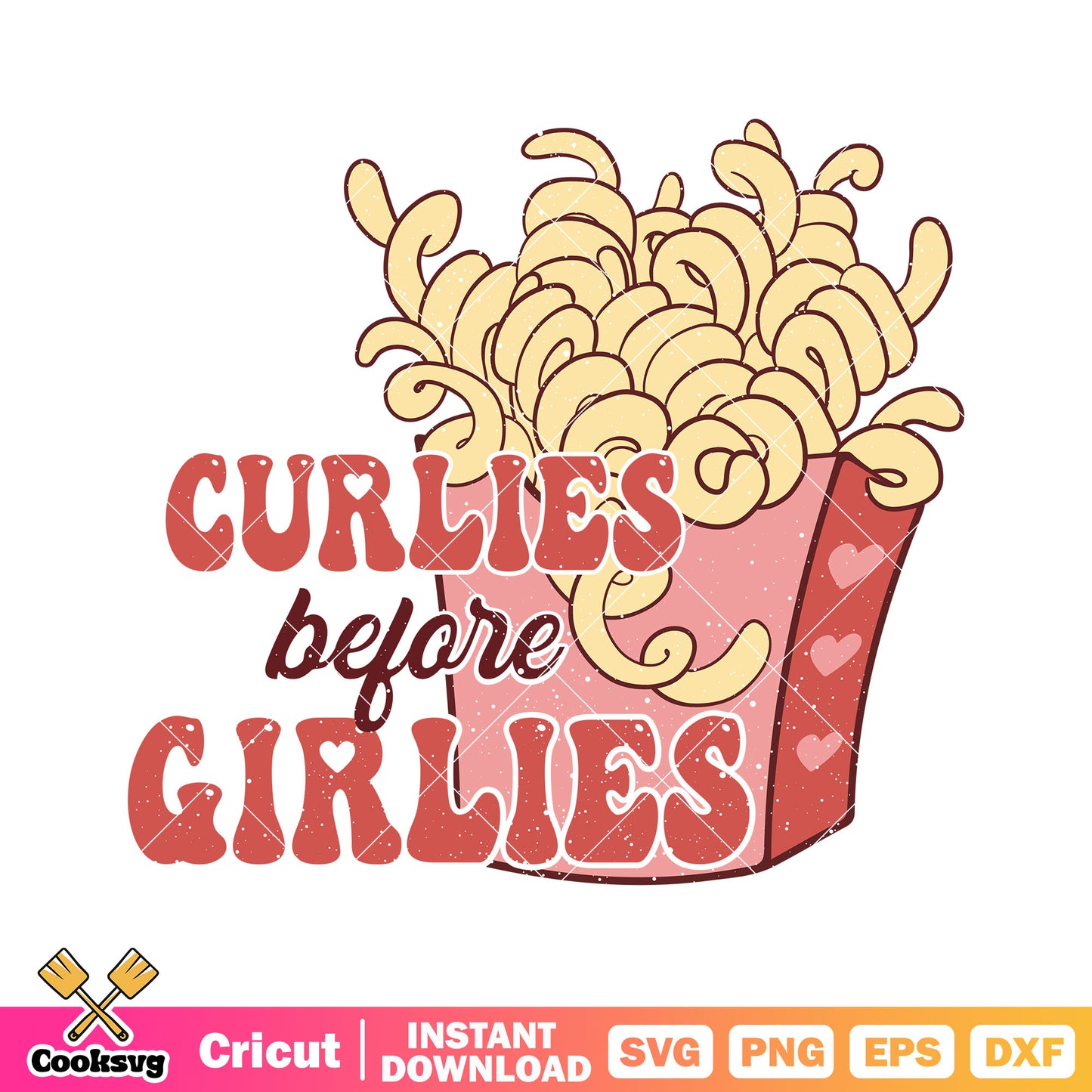 Valentine curlies before girlies svg design, valentine svg, valentine girl svg