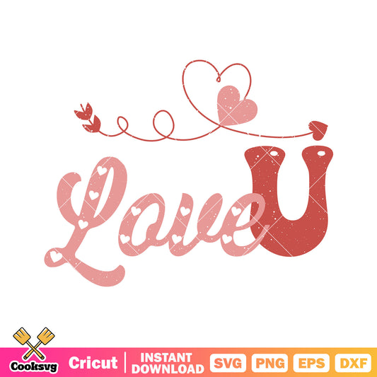 Valentine day I love U svg, love valentine svg, valentine day svg