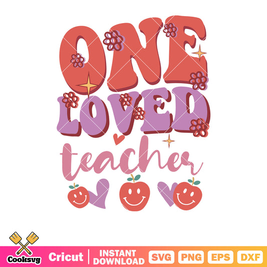 Valentine one loved teacher design svg, teacher valentines​ svg