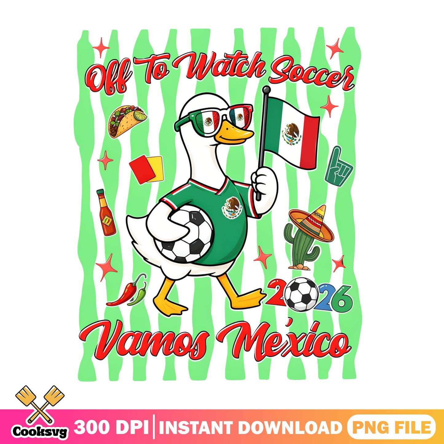 Vamos Mexico Soccer Duck PNG, Mexico Flag Football PNG, World Cup 2026 PNG