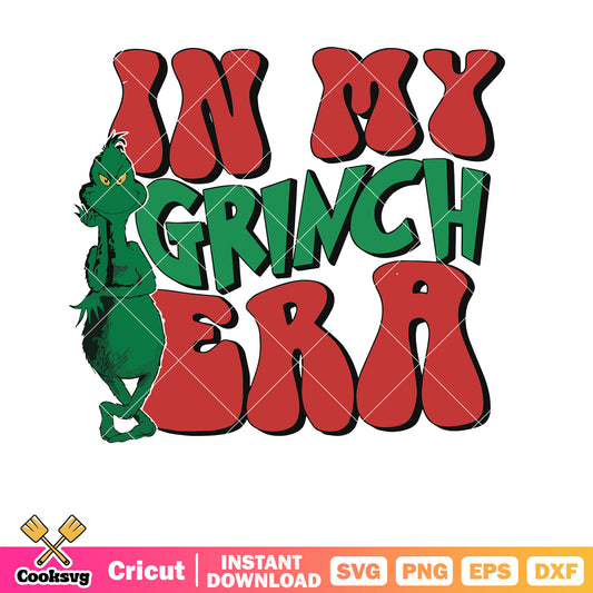 Vintage In My Grinch Era Retro Christmas SVG Download, Vintage grinch svg, in my grinch era svg