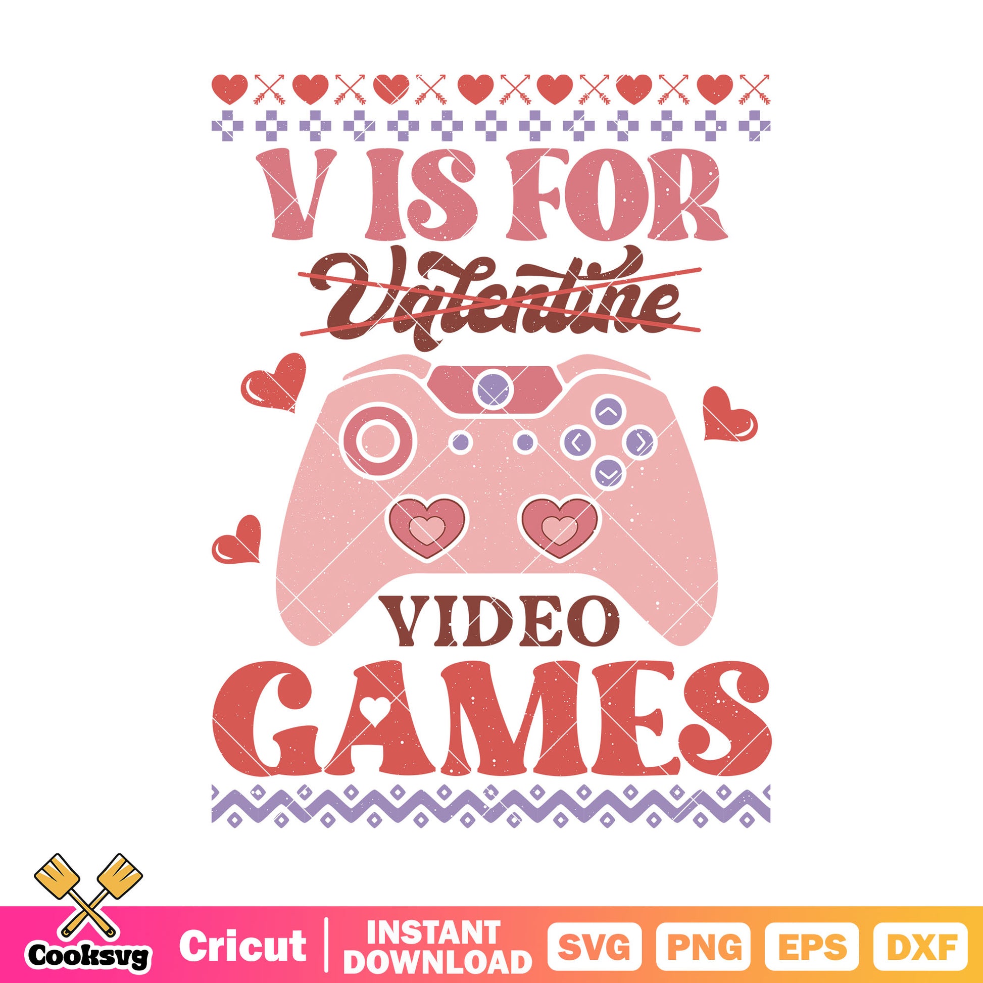 V is for valentine video games svg, happy valentine day svg