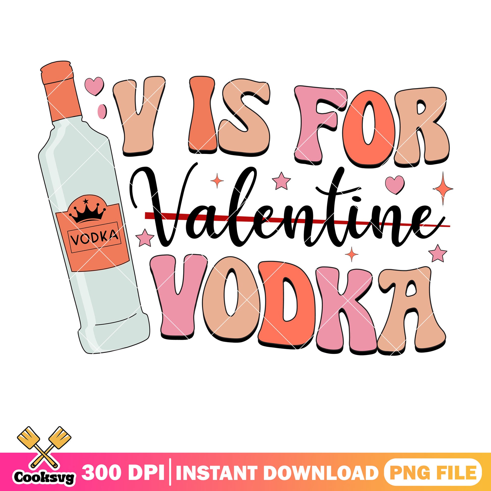 V is for vodka not valentine png, Vodka valentines png, valentine png