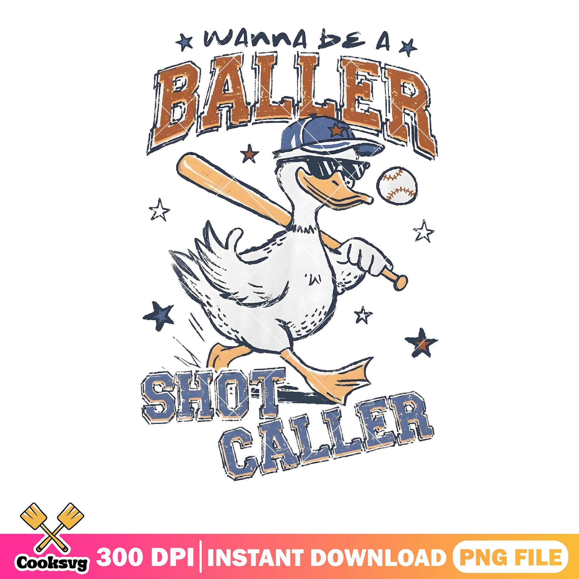 Wanna be a baller duck png, baseball quotes png, funny baseball png