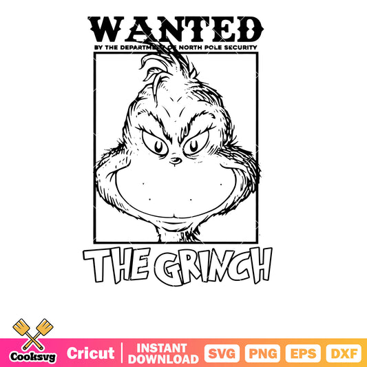 Wanted The Grinch Funny Merry Grinchmas Svg, grinch wanted poster​ svg