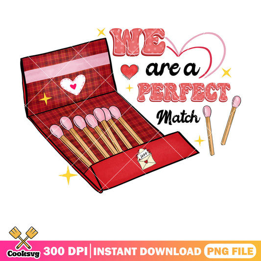 We are a perfect match pink valentine png, valentine quote png