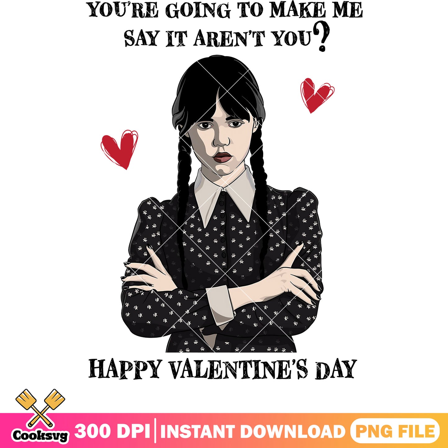 Wednesday are you make me valentine png, Wednesday movie png, valentine png