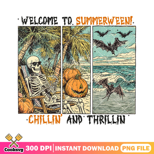 Welcome to summerween chillin and thrillin png, skeleton png