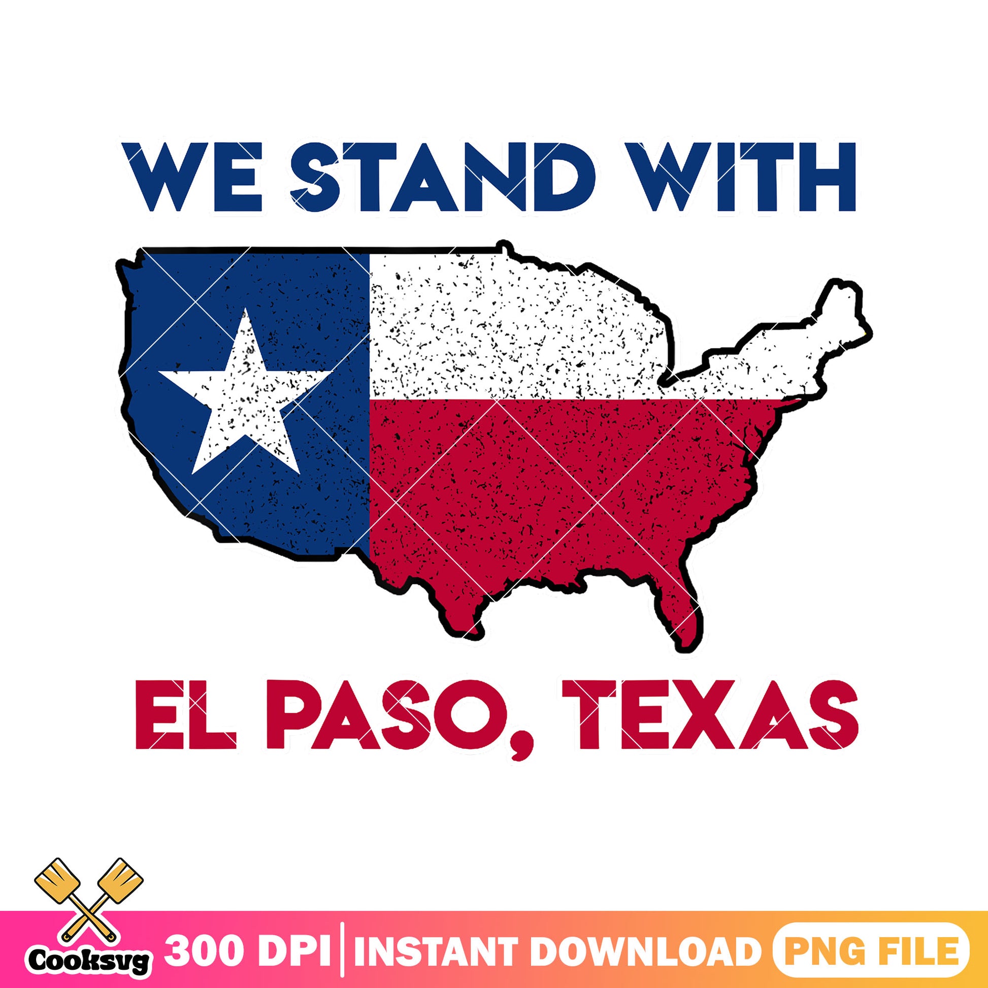 We stand with el paso png, el paso tx​ png, el paso strong​ png