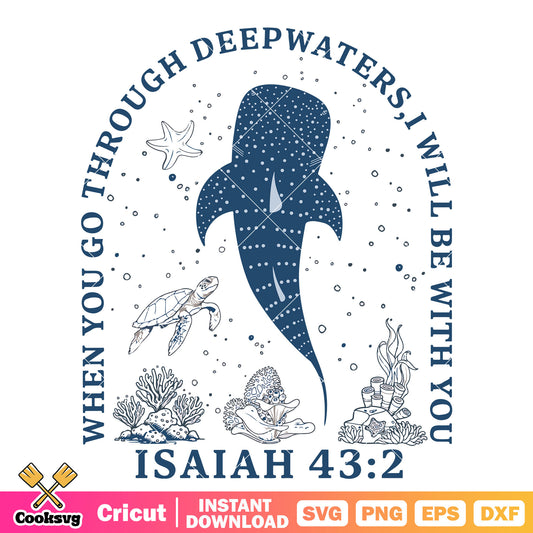 When you go through bible svg, isaiah 43 2 svg, isaiah bible​ svg