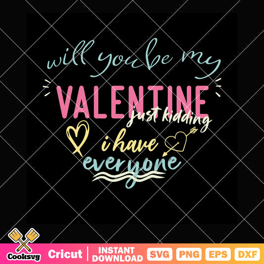 Will you be my valentine text svg, valentines day​ svg, love valentine​ svg