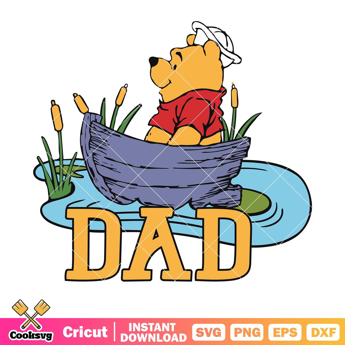 Winnie the pooh boat dad svg, winnie the pooh dad​ svg, pooh bear svg