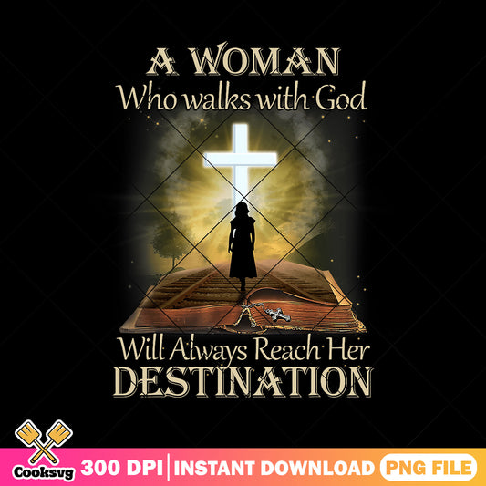 Woman who walk with god png, god quotes png, walking with god​ png