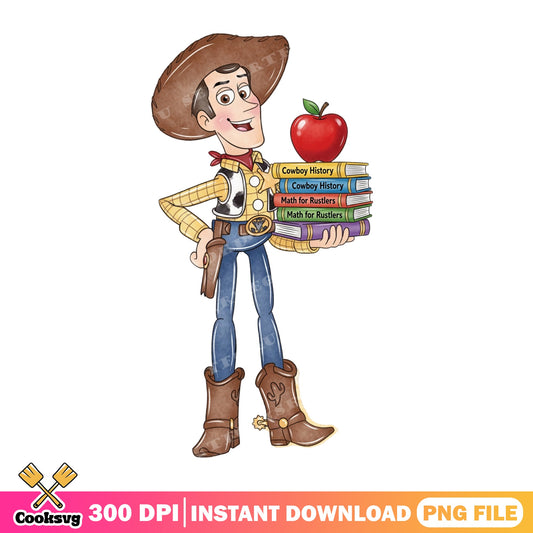 Woody Toy Story Back To School PNG, Disney Teacher PNG, Toy Story PNG