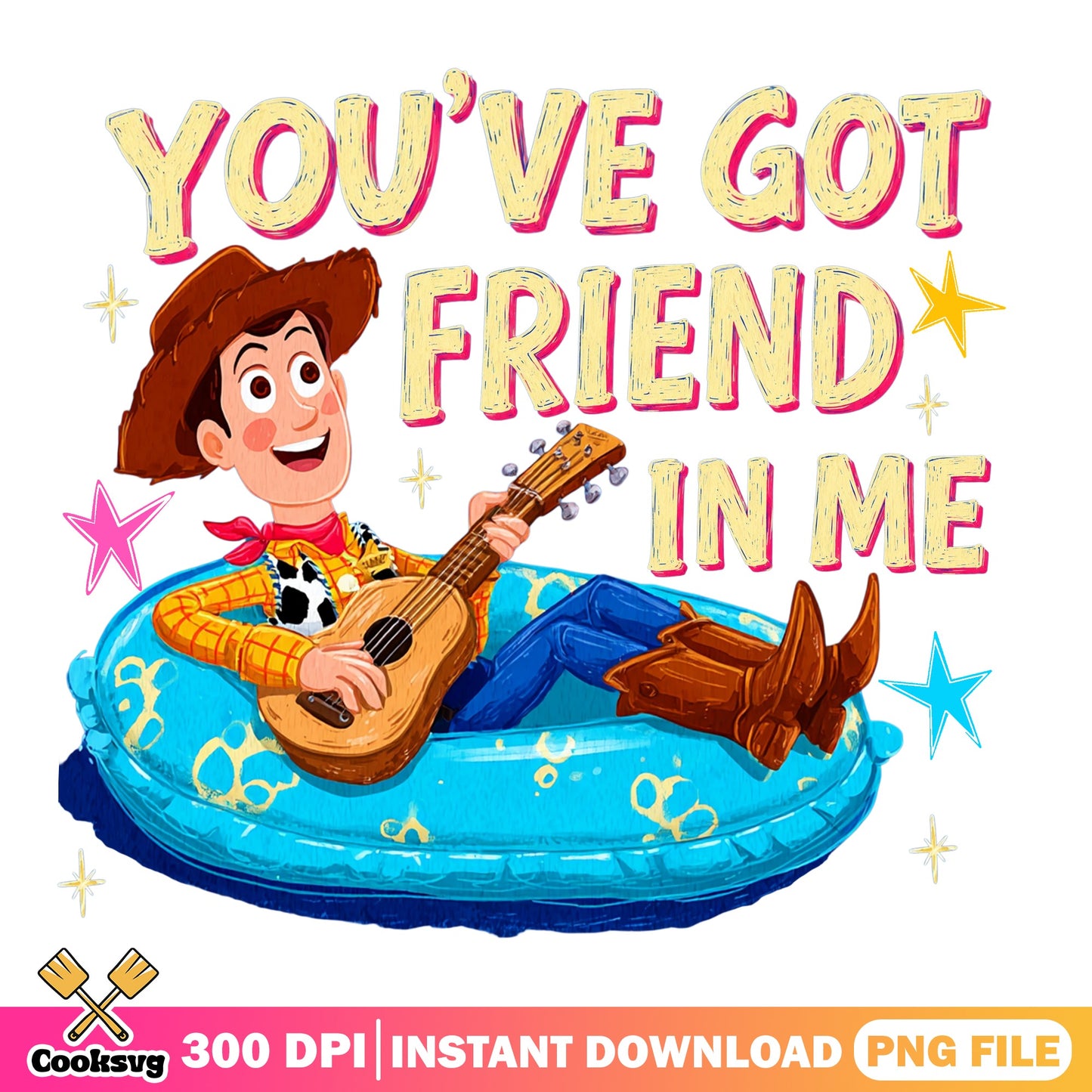Woody You've Got Friend In Me PNG, Toy Story PNG, Summer PNG