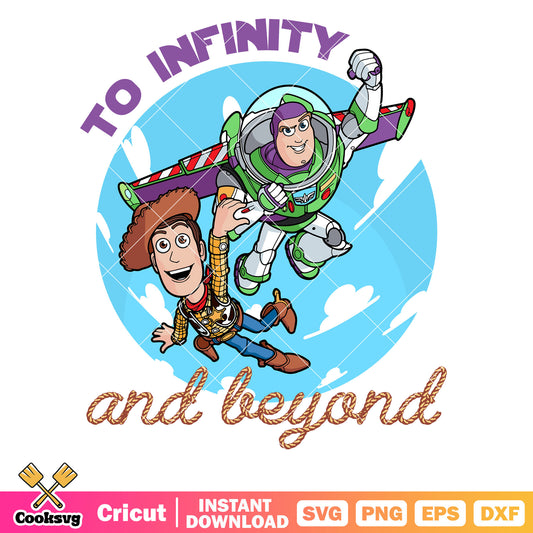 Woody and buzz to infinity and beyond svg, toy story woody svg, to infinity and beyond svg