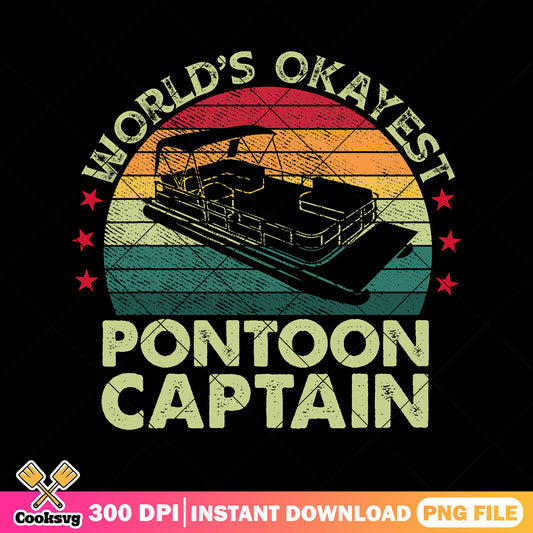 Worlds okayest pontoon captain png, vintage boats​ png, funny dad gifts png