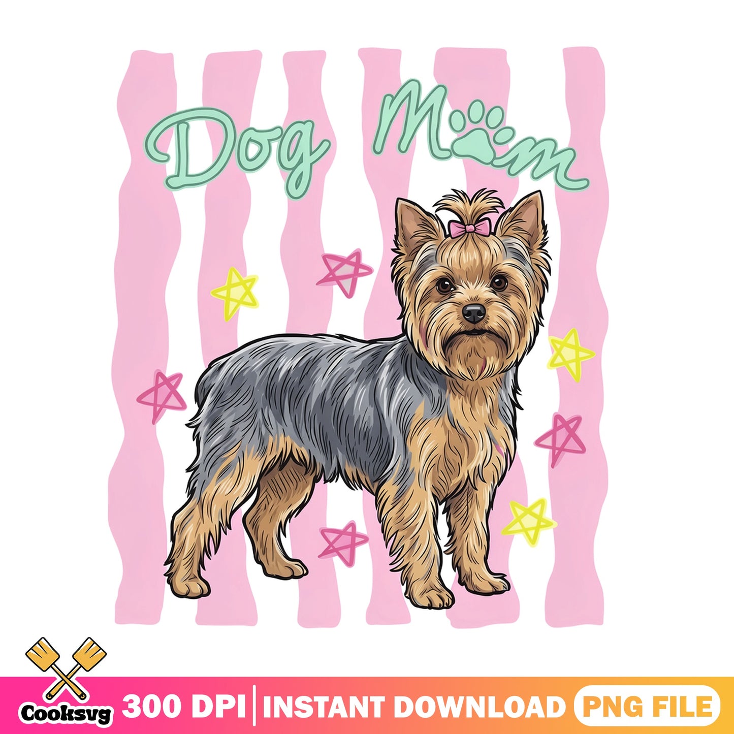 Yorkshire Terrier Dog Mom PNG, Yorkie Mom PNG, Dog Lover PNG